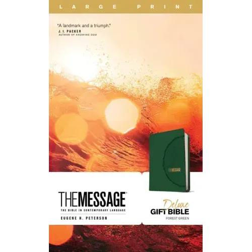 The Message Deluxe Gift Bible, Large Print (Leather-Look, Green): The Bible in Contemporary Language