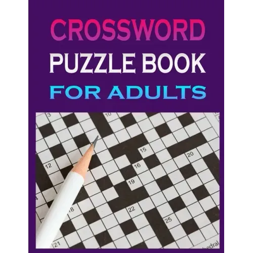 crossword puzzle book for adults: Crossword Puzzle Book for Adult Quick Daily Cross Word Activity Books - Paperback