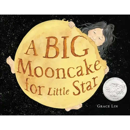 A Big Mooncake for Little Star (Caldecott Honor Book) - Hardcover