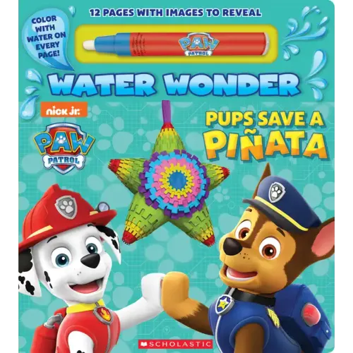 Pups Save a Piñata (a Paw Patrol Water Wonder Storybook) - Board Book