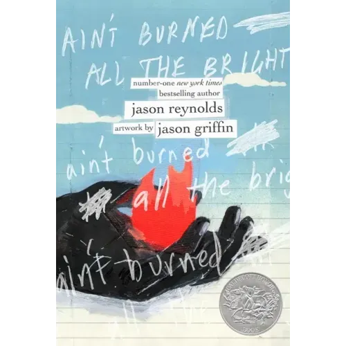 Ain't Burned All the Bright - Hardcover