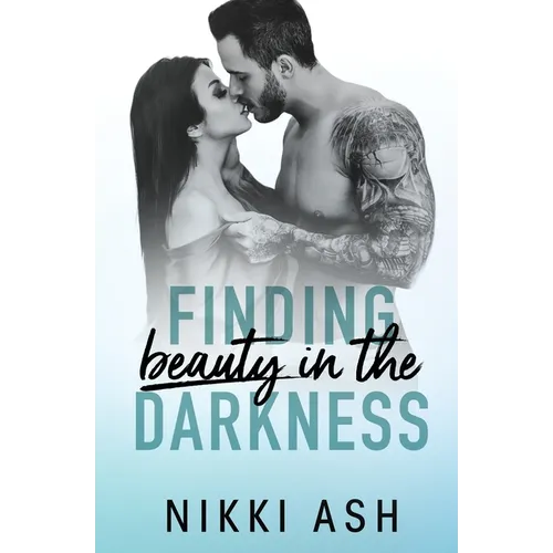 Finding Beauty in the Darkness - Paperback