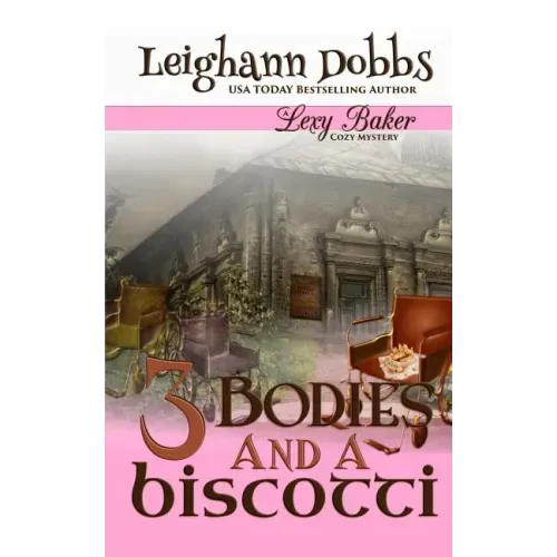 3 Bodies and a Biscotti - Paperback