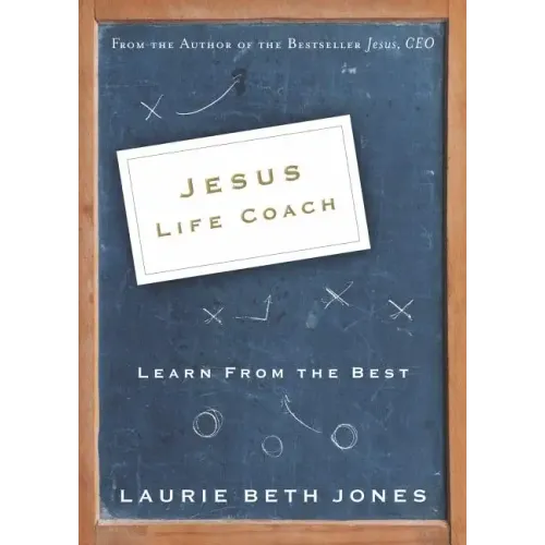 Jesus, Life Coach: Learn from the Best - Paperback