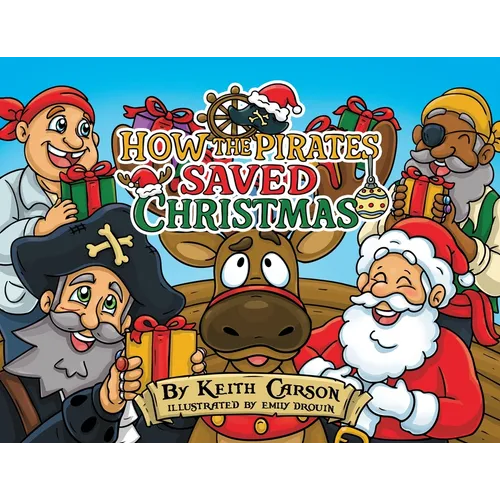 How the Pirates Saved Christmas - Paperback