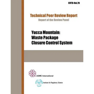 Yucca Mountain: Waste Package Closure Control System - Paperback