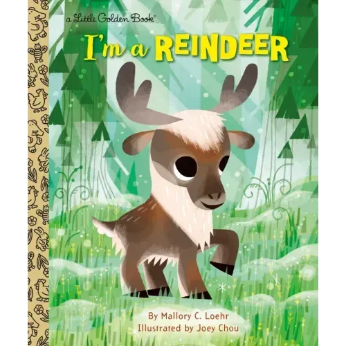 I'm a Reindeer: An Animal Book for Kids - Hardcover