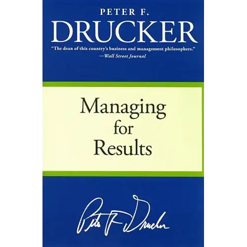 Managing for Results: Economic Tasks and Risk-Taking Decisions - Paperback