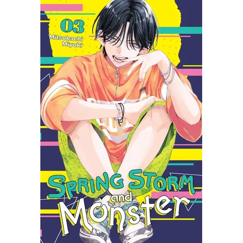 Spring Storm and Monster, Vol. 3 - Paperback
