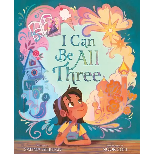 I Can Be All Three - Hardcover