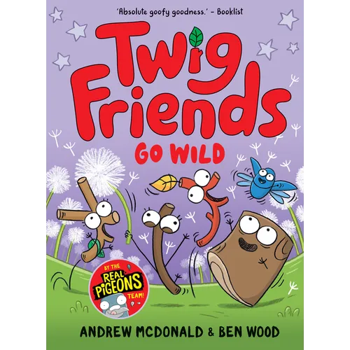 Twig Friends Go Wild: Twig Friends #3 - Hardcover