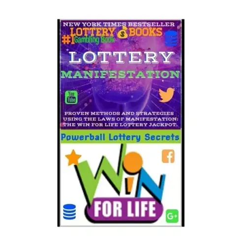 Lottery Manifestation: HOW TO WIN THE LOTTERY 100% GUARANTEED Or Your Money Back!!!: Lottery Books: Proven Methods And Strategies Using THE L - Paperback