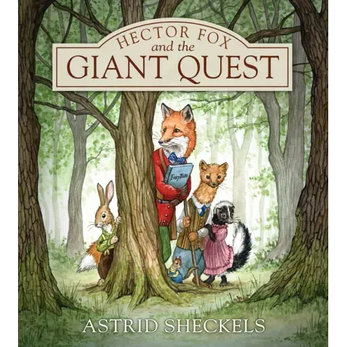 Hector Fox and the Giant Quest - Hardcover