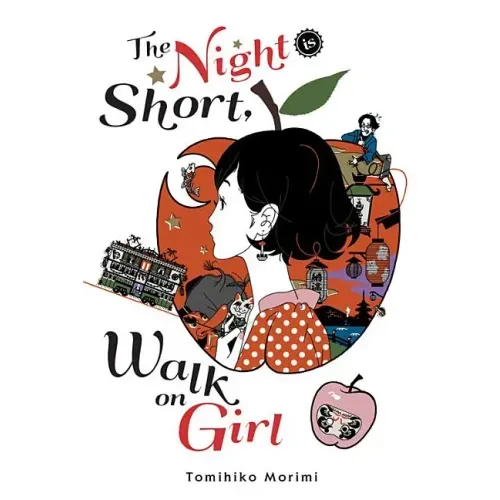 The Night Is Short, Walk on Girl - Hardcover