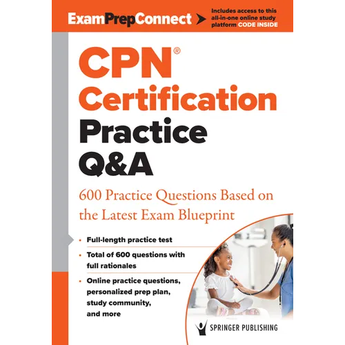 Cpn(r) Certification Practice Q&A: 600 Practice Questions Based on the Latest Exam Blueprint - Paperback