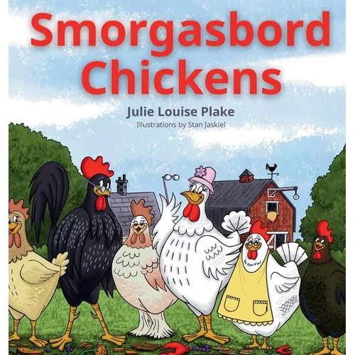 Smorgasbord Chickens - Hardcover