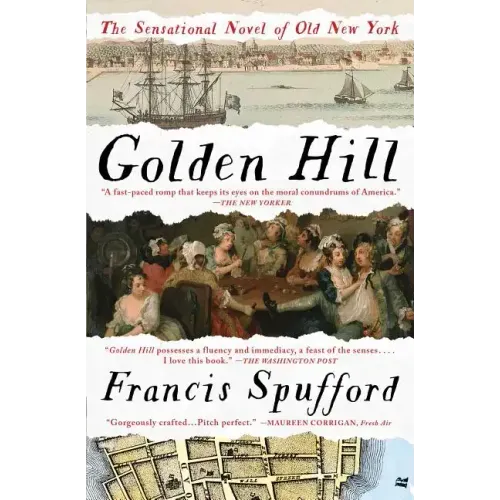 Golden Hill: A Novel of Old New York - Paperback