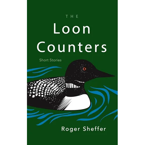 The Loon Counters: Short Stories - Paperback