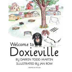 Welcome to Doxieville - Hardcover