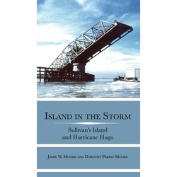 Island in the Storm: Sullivan's Island and Hurricane Hugo