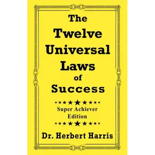 The Twelve Universal Laws of Success - Paperback