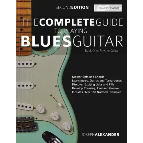 The Complete Guide to Playing Blues Guitar Book One - Rhythm Guitar