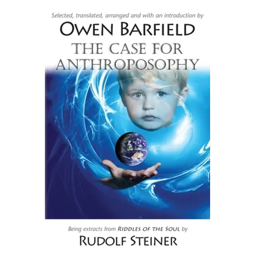 The Case for Anthroposophy - Paperback