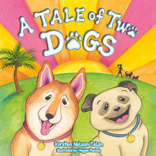 A Tale of Two Dogs - Paperback