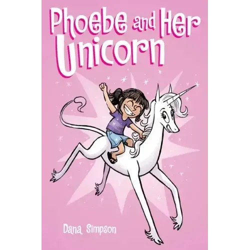 Phoebe and Her Unicorn: Volume 1 - Paperback