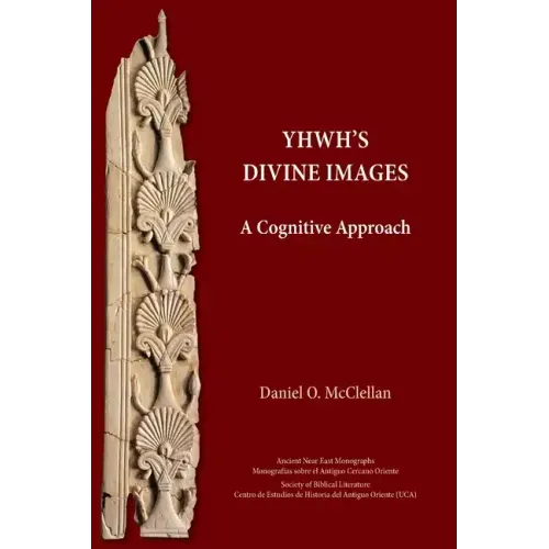YHWH's Divine Images: A Cognitive Approach - Paperback