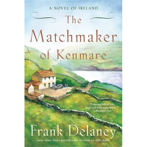 The Matchmaker of Kenmare: A Novel of Ireland - Paperback