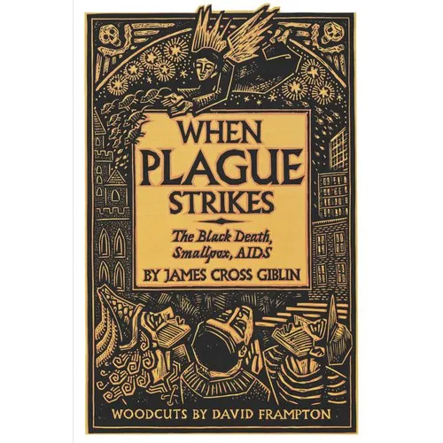 When Plague Strikes: The Black Death, Smallpox, AIDS - Paperback
