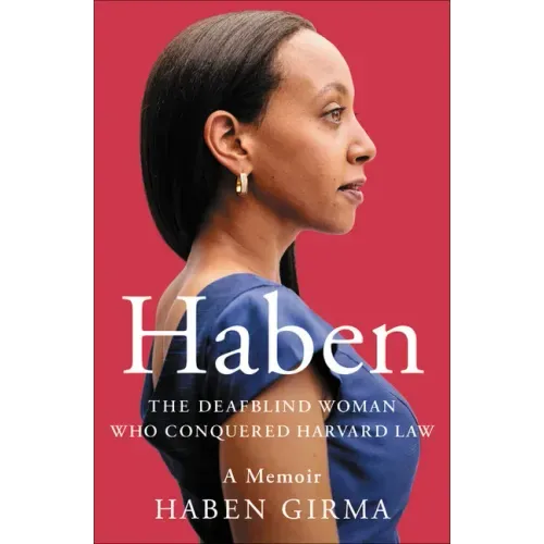 Haben: The Deafblind Woman Who Conquered Harvard Law - Paperback