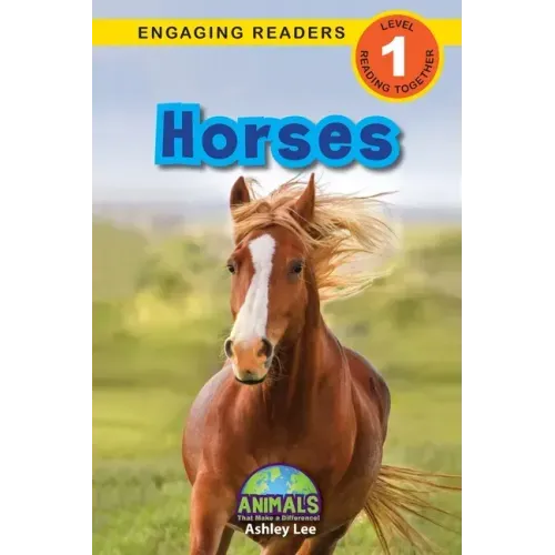 Horses: Animals That Make a Difference! (Engaging Readers, Level 1) - Paperback