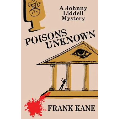 Poisons Unknown: A Johnny Liddell Mystery - Paperback