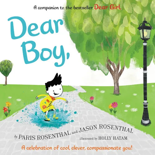 Dear Boy: A Celebration of Cool, Clever, Compassionate You! - Hardcover