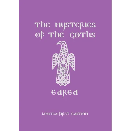 The Mysteries of the Goths - Paperback