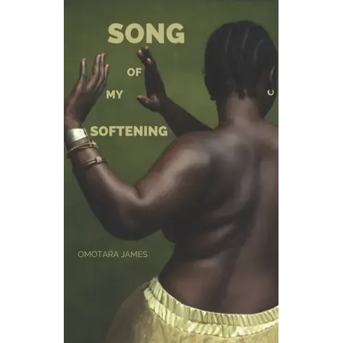 Song of My Softening - Paperback