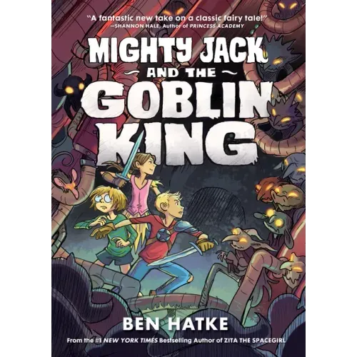 Mighty Jack and the Goblin King - Hardcover