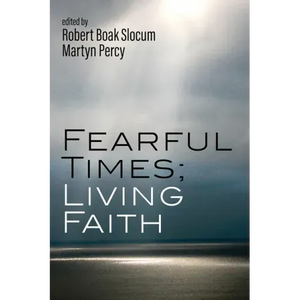 Fearful Times; Living Faith - Hardcover