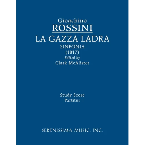 La Gazza ladra sinfonia: Study score - Paperback