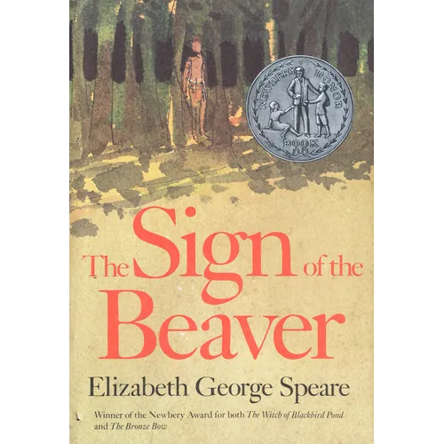 The Sign of the Beaver: A Newbery Honor Award Winner - Hardcover