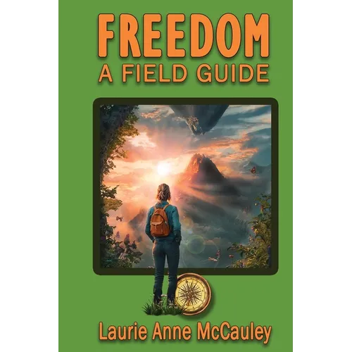 Freedom A Field Guide - Paperback