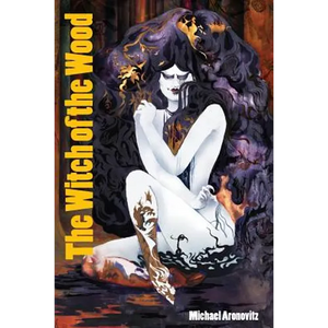 The Witch of the Wood - Paperback
