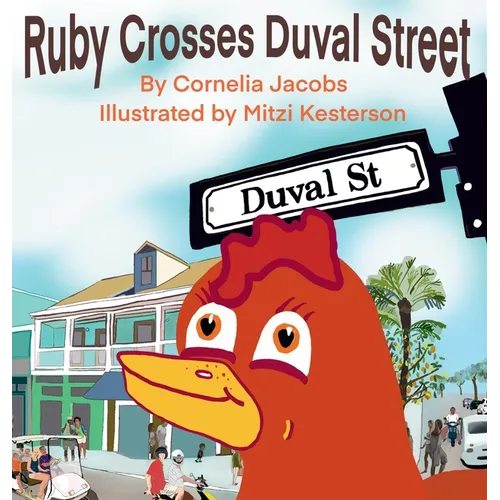 Ruby Crosses Duval Street - Hardcover