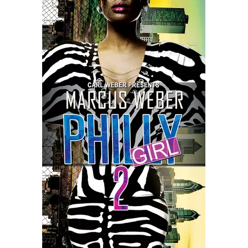 Philly Girl 2: Carl Weber Presents - Paperback