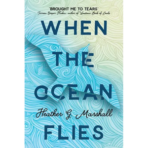 When the Ocean Flies - Paperback