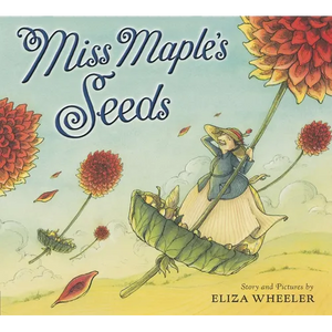 Miss Maple's Seeds - Hardcover