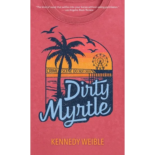 Dirty Myrtle - Hardcover