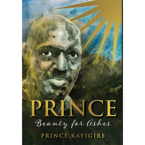 Prince: Beauty for Ashes - Hardcover